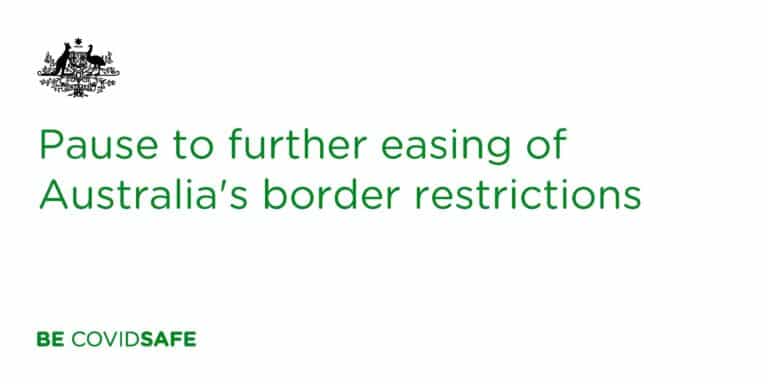 PAUSE TO FURTHER EASING OF BORDER RESTRICTIONS