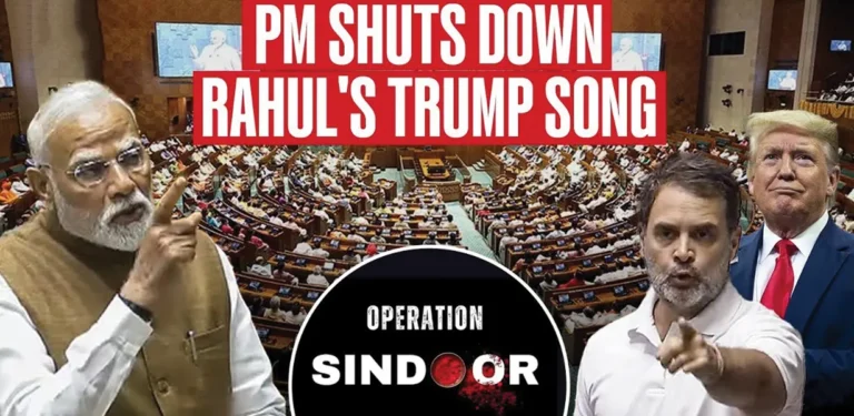 Operation Sindoor Debate: Modi Counters Trump Claims as Rahul Gandhi Remains Defiant